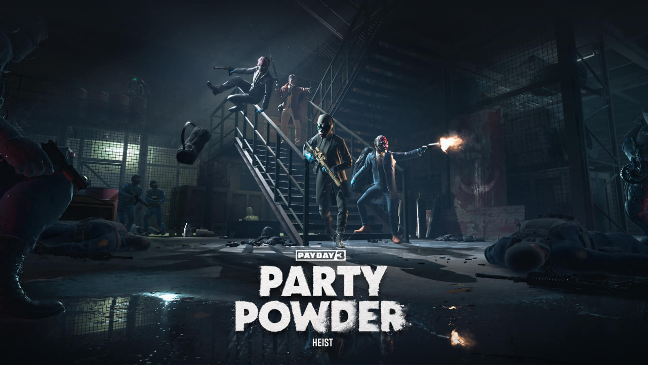 PAYDAY 3 PARTY POWDER HEIST